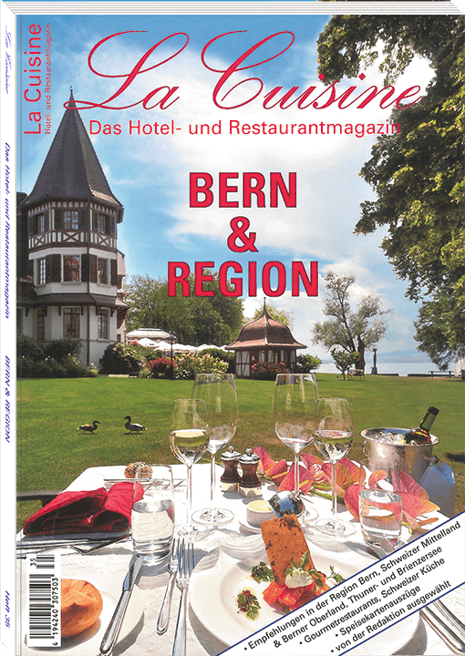 La Cuisine Magazin, Ausgabe BERN & REGION